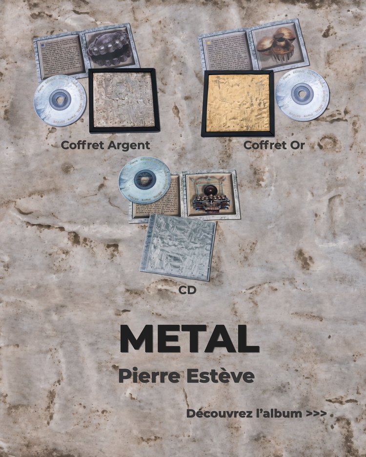 Metal — Pierre Estève